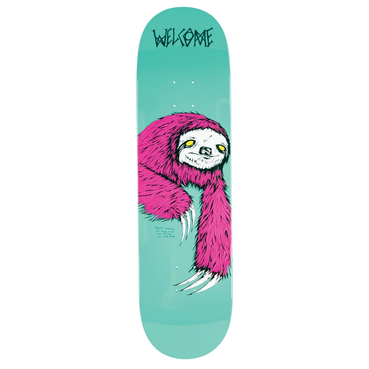 Welcome Sloth on Popsicle 8.5" Teal Dip Skateboard Deck