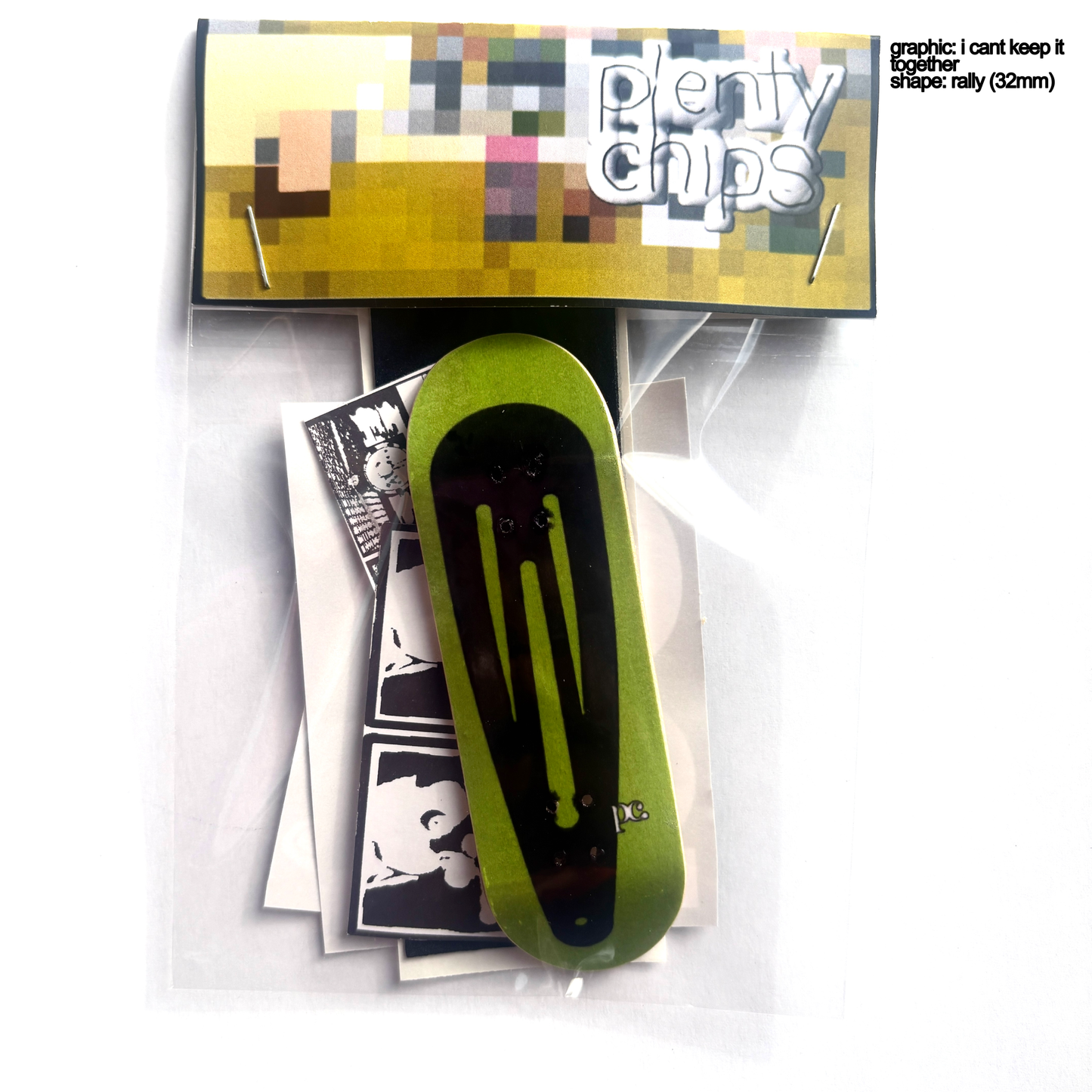 Plentychips 32mm rally - "I cant keep it together" fingerboard deck